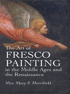 cover image of The Art of Fresco Painting in the Middle Ages and the Renaissance